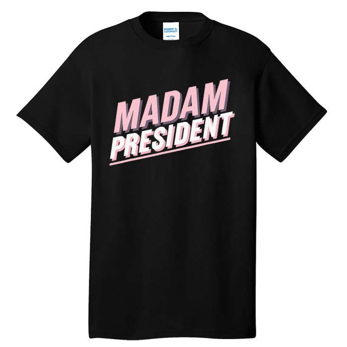 Madam President Kamala Harris 2024 Political Tall T-Shirt