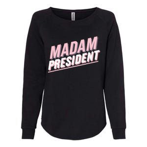 Madam President Kamala Harris 2024 Political Womens California Wash Sweatshirt