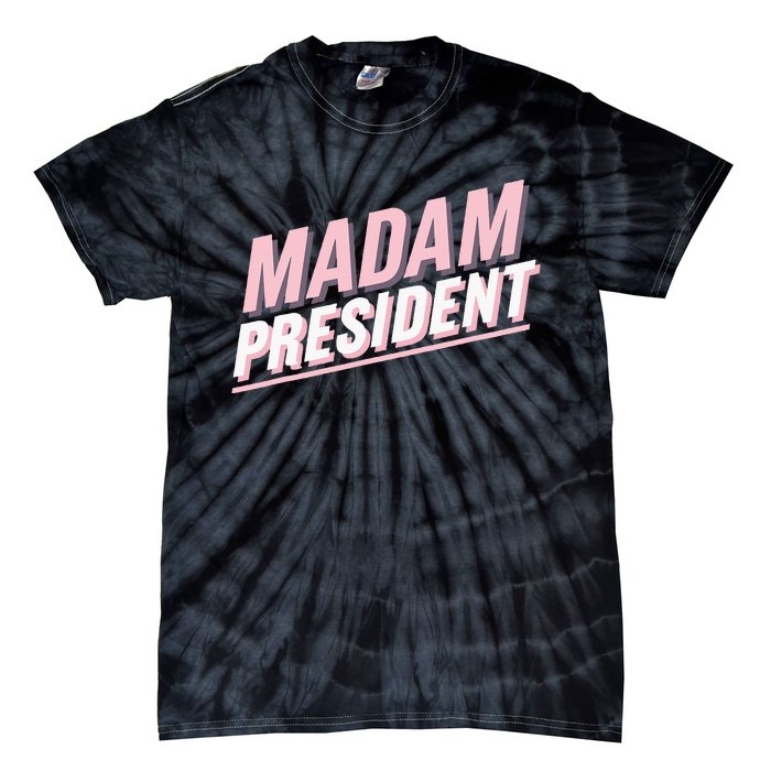 Madam President Kamala Harris 2024 Political Tie-Dye T-Shirt