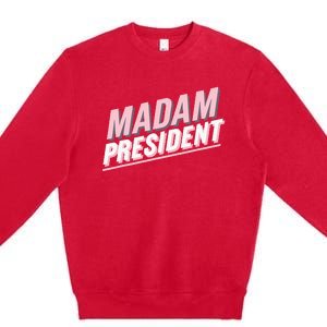 Madam President Kamala Harris 2024 Political Premium Crewneck Sweatshirt