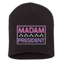 Madam President Kamala Harris 2024 Short Acrylic Beanie