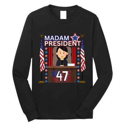 Madam President Kamala Harris 47th President Potus Premium Long Sleeve Shirt