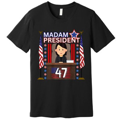 Madam President Kamala Harris 47th President Potus Premium Premium T-Shirt