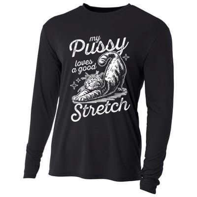 My Pussy Loves A Good Stretch Cat Cooling Performance Long Sleeve Crew