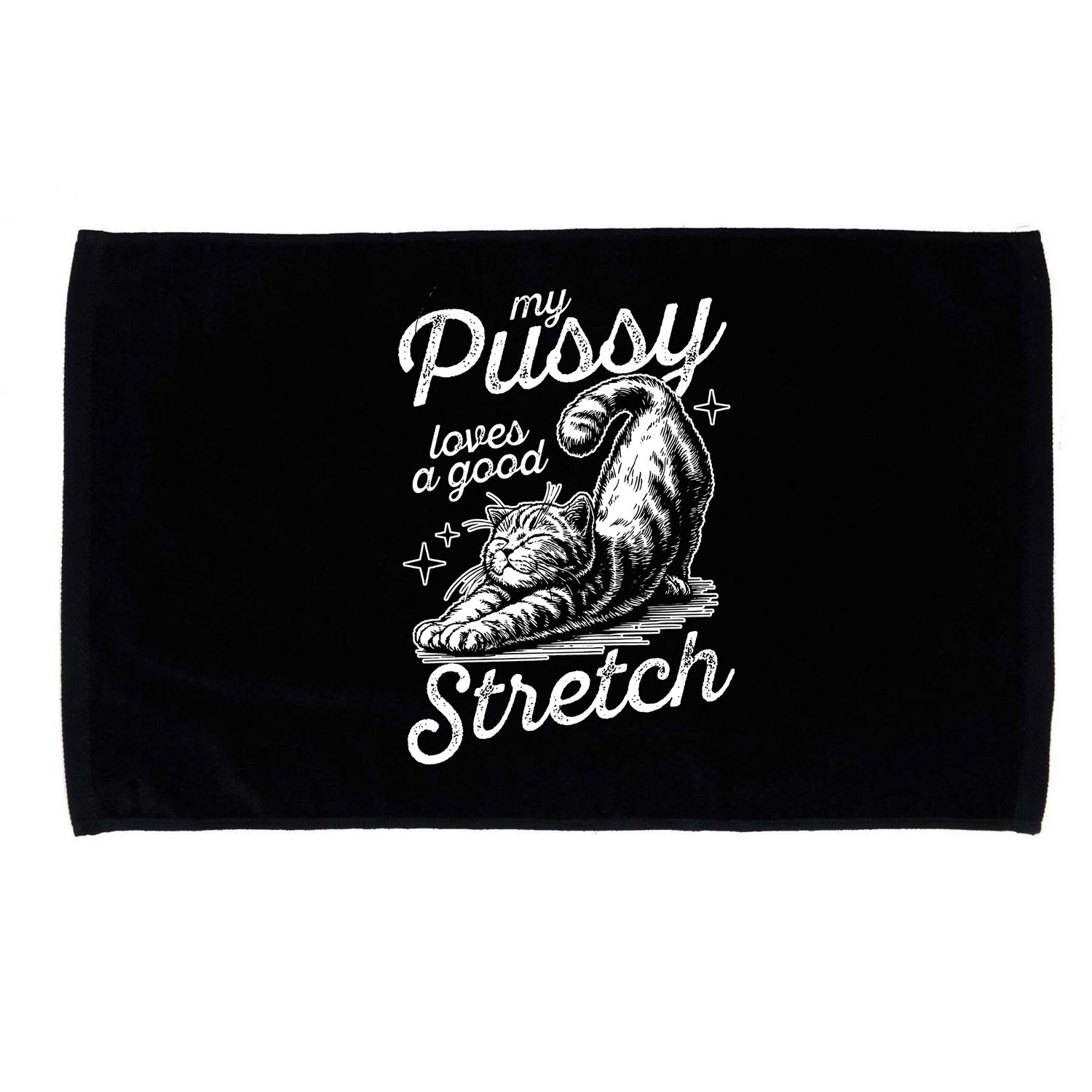 My Pussy Loves A Good Stretch Cat Microfiber Hand Towel