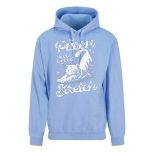 My Pussy Love A Good Stretch Funny Raunchy Cat Funny Meme Unisex Surf Hoodie