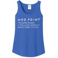 Moo Point Like A Cow’s Opinion It Doesn’t Matter It’s Moo Gift Ladies Essential Tank