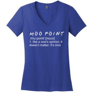 Moo Point Like A Cow’s Opinion It Doesn’t Matter It’s Moo Gift Women's V-Neck T-Shirt