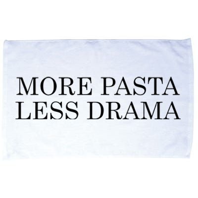 More Pasta Less Drama Funny Spaghetti Italy Microfiber Hand Towel