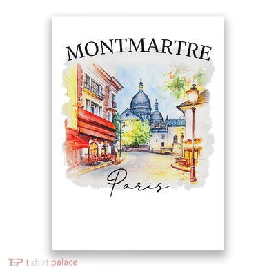 Montmartre Paris Lover Montmartre Travel Traveling Trip Poster