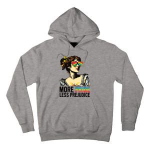 More Pride Less Prejudice Lgbt Pride Month More Pride Tall Hoodie