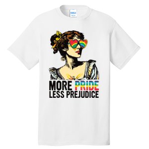 More Pride Less Prejudice Lgbt Pride Month More Pride Tall T-Shirt