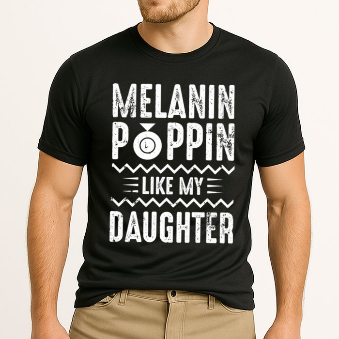 Melanin Poppin Like My Daughter Gift Cooling Performance Crew T-Shirt