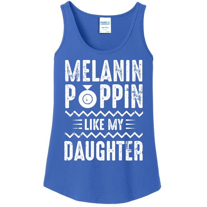 Melanin Poppin Like My Daughter Gift Ladies Essential Tank