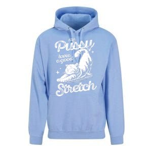 My Pussy Love A Good Stretch Funny Raunchy Cat Funny Meme Unisex Surf Hoodie