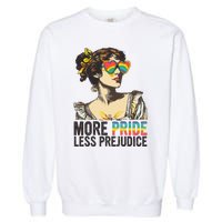 More Pride Less Prejudice Lgbt Pride Month More Pride Garment-Dyed Sweatshirt