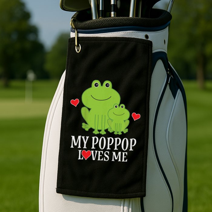 My Poppop Loves Me For Grandson Golf Towel