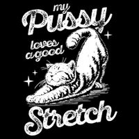 My Pussy Love A Good Stretch Funny Raunchy Cat Funny Impact Tech Backpack