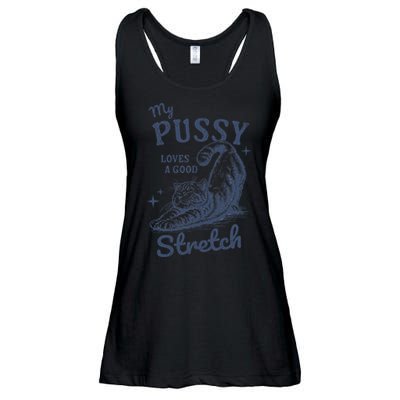 My Pussy Love A Good Stretch Funny Raunchy Cat Meme Ladies Essential Flowy Tank