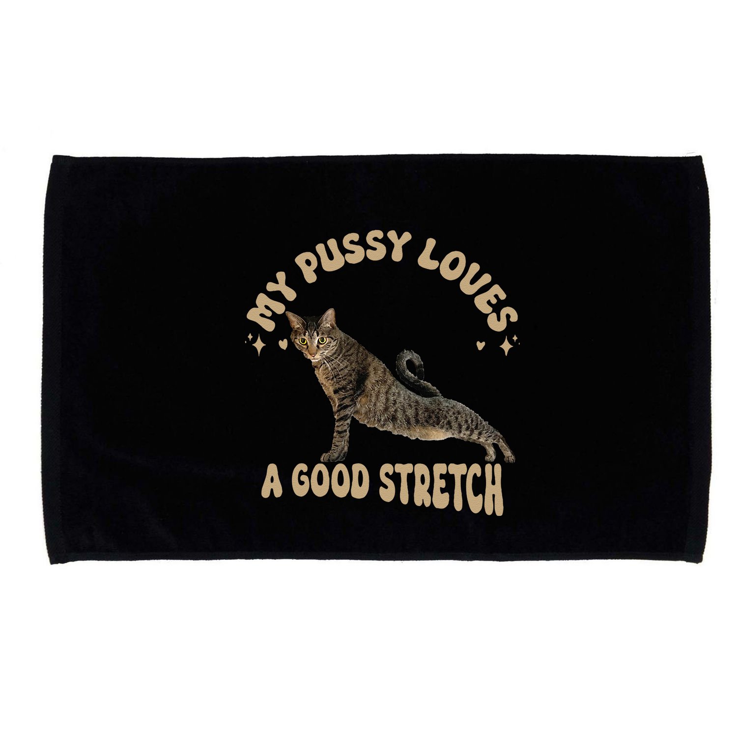 My Pussy Love A Good Stretch Funny Raunchy Cat Meme Microfiber Hand Towel