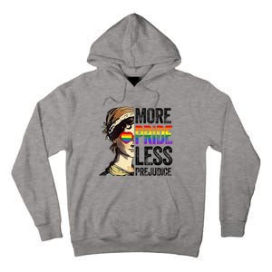 More Pride Less Prejudice Lgbt Gay Proud Ally Pride Month Tall Hoodie