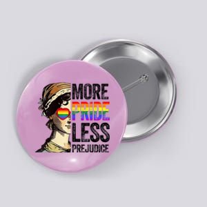 More Pride Less Prejudice Lgbt Gay Proud Ally Pride Month Button