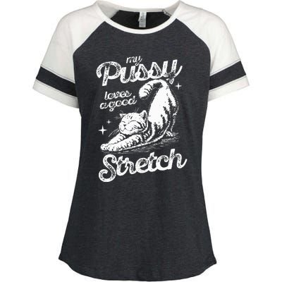 My Pussy Love A Good Stretch Enza Ladies Jersey Colorblock Tee