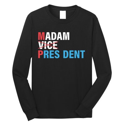 Madam President Long Sleeve Shirt