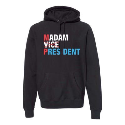 Madam President Premium Hoodie