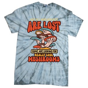 Mushroom Picker Mushroom Farmer Mushroom Picking Tie-Dye T-Shirt