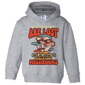 Mushroom Picker Mushroom Farmer Mushroom Picking Toddler Hoodie