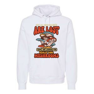 Mushroom Picker Mushroom Farmer Mushroom Picking Premium Hoodie