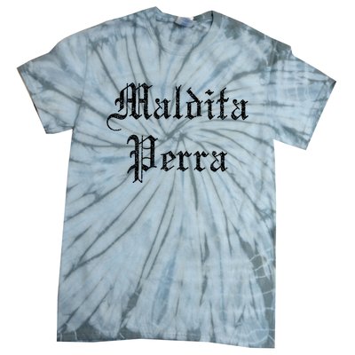 Maldita Perra Tie-Dye T-Shirt