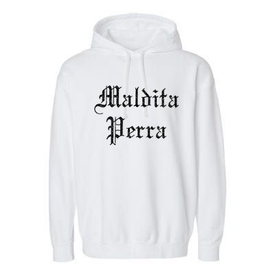 Maldita Perra Garment-Dyed Fleece Hoodie