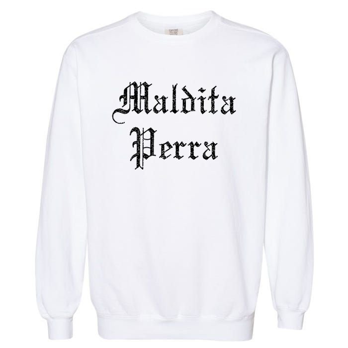 Maldita Perra Garment-Dyed Sweatshirt