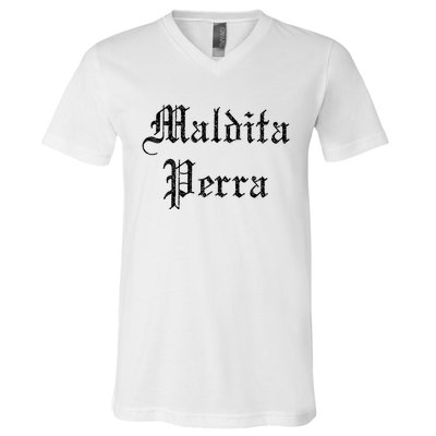 Maldita Perra V-Neck T-Shirt