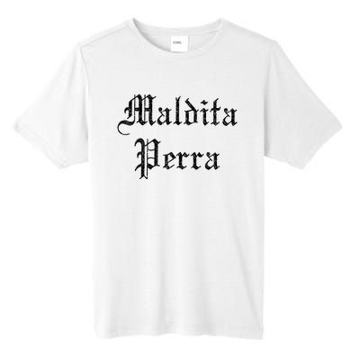 Maldita Perra Tall Fusion ChromaSoft Performance T-Shirt