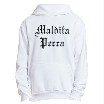 Maldita Perra Urban Pullover Hoodie