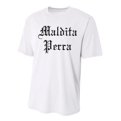 Maldita Perra Performance Sprint T-Shirt