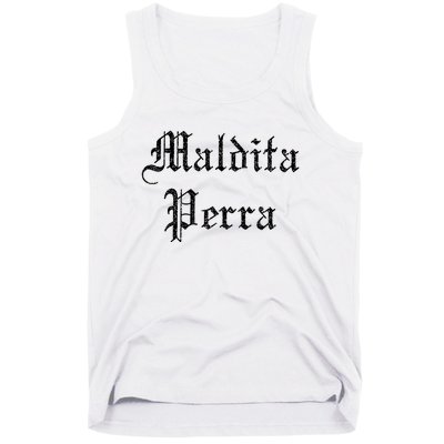 Maldita Perra Tank Top