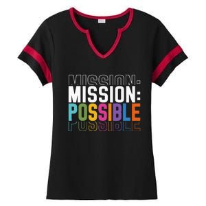 Mission Possible Motivational Inspirational School Ladies Halftime Notch Neck Tee