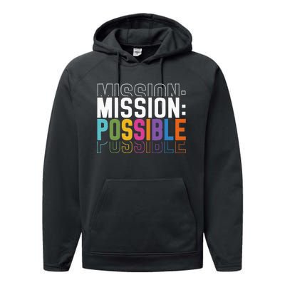 Mission Possible Motivational Inspirational School Performance Fleece Hoodie