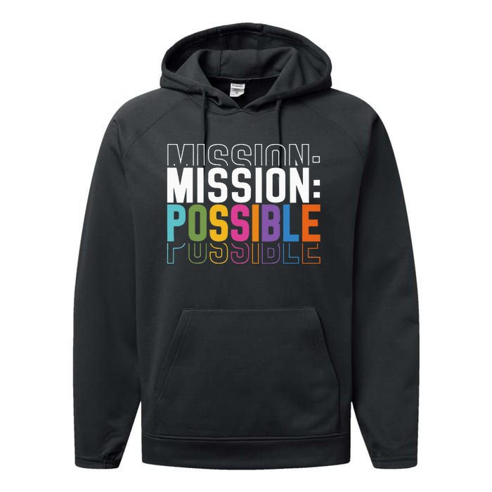 Mission Possible Motivational Inspirational School Performance Fleece Hoodie