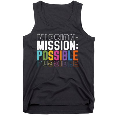 Mission Possible Motivational Inspirational School Tank Top