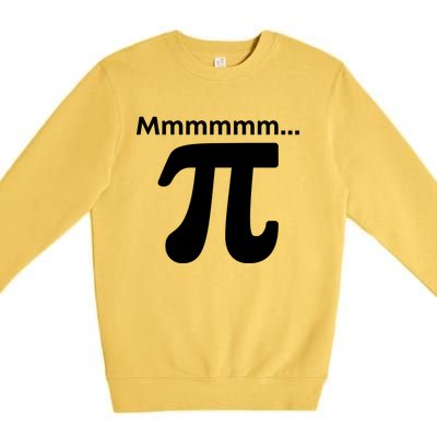 Mmmmm Pi Mathematics Funny Math Nerd Geek Pi Day Cute Gift Premium Crewneck Sweatshirt