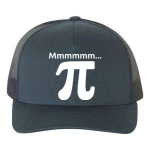 Mmmmm Pi Mathematics Funny Math Nerd Geek Pi Day Cute Gift Yupoong Adult 5-Panel Trucker Hat