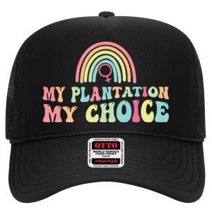 My Plantation My Choice High Crown Mesh Back Trucker Hat