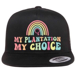 My Plantation My Choice Flat Bill Trucker Hat