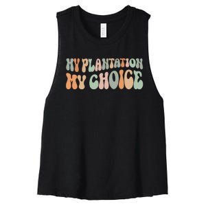 My Plantation My Choice Women's Racerback Cropped Tank