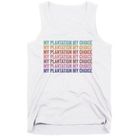 My Plantation My Choice Tank Top